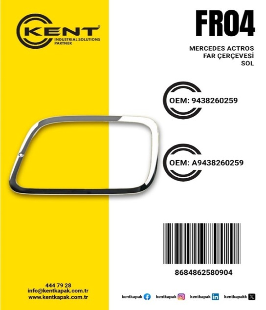 KENT MERCEDES ACTROS FAR ÇERÇEVESİ